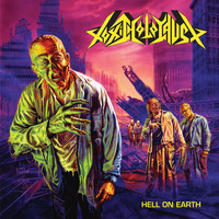 Toxic Holocaust - Hell on Earth (Explicit)
