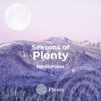 Plenty - Seasons of Plenty: Meditations