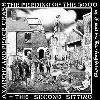 Crass - The Feeding of the Five Thousand (The Second Sitting) (Explicit)
