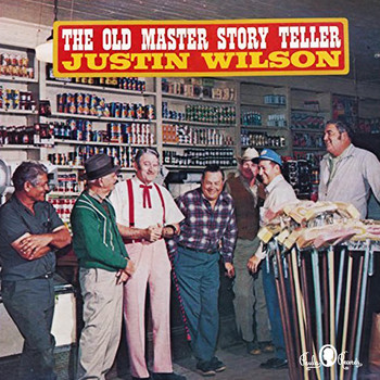 Justin Wilson - The Old Master Story Teller