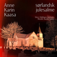 Anne Karin Kaasa - Sørlandsk Julesalme