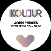 John Pridgen - Sweet Bread / Pan Dulce