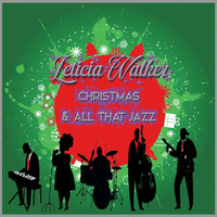 Leticia Walker - Christmas and All That Jazz