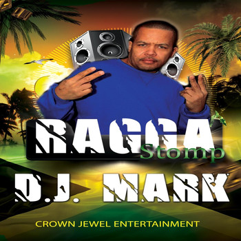D.J. Mark - Ragga Stomp (Explicit)