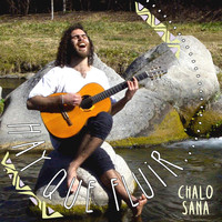 Chalo Sana - Hay Que Fluir