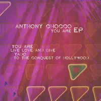 Anthony Chocco - You Are EP