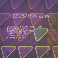 Andrea Ferri - Looking from the Top EP