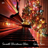 Gary Farr - Smooth Christmas Cheer
