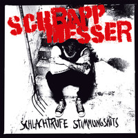 Schrappmesser - Schlachtrufe Stimmungshits