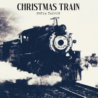 Sofia Talvik - Christmas Train