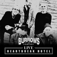 Burrows and Company - Heartbreak Hotel (Live)