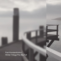 Fani Konstantinidou - Winter Trilogy / The Big Fall