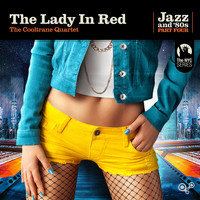 The Cooltrane Quartet - The Lady in Red