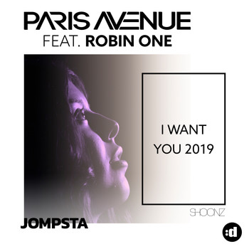 Paris Avenue Feat. Robin One - I Want You 2019 (Marcus Knight Remix)