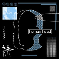 Human Head - Sorry, I Wasn't Listening