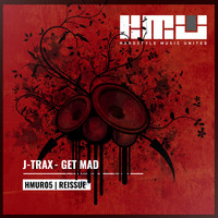 J-Trax - Get Mad
