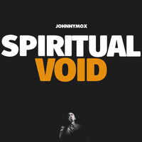 Johnny Mox - Spiritual Void