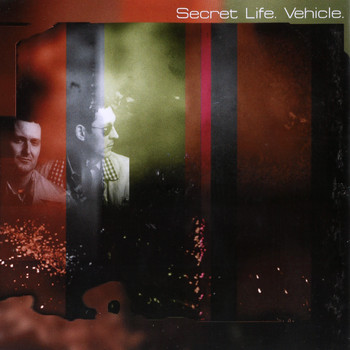 Secret Life - Vehicle (Single)