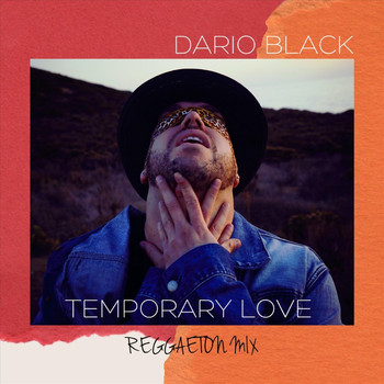 Dario Black - Temporary Love (Reggaeton Mix)