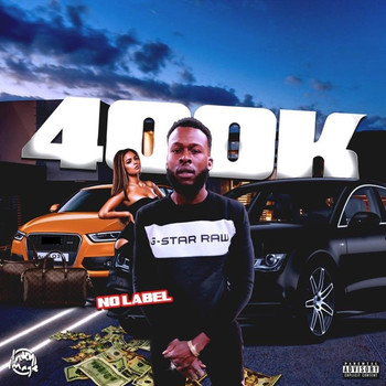 No Label - 400k (Explicit)