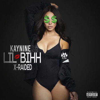 Kay Nine Tha boss & X-Raided - Lil Bihh (Explicit)