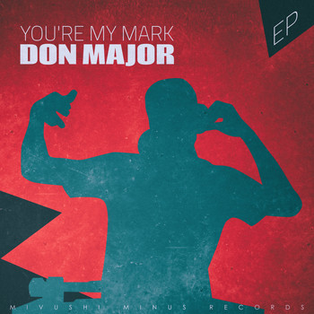 Don Major - You're My Mark - EP