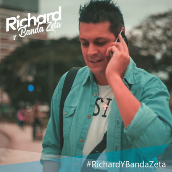 Richard y Banda Zeta - Me Llamas