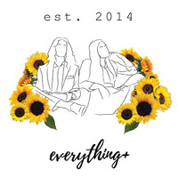 Everything+ - Est. 2014