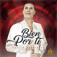 Raulín Rodríguez - Bien por Ti