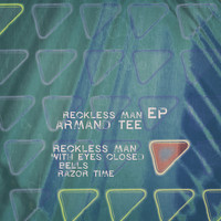 Armand Tee - Reckless Man EP