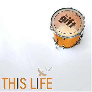The Gift - This Life