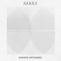 Sarke - Dagger Entombed