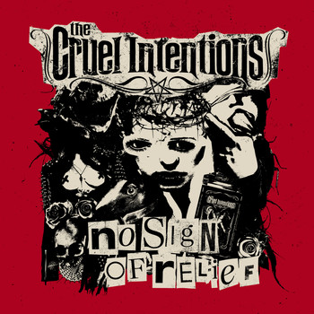 The Cruel Intentions - No Sign of Relief (Explicit)