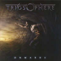 Triosphere - Onwards (Explicit)