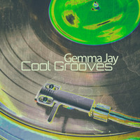 Gemma Jay - Cool Grooves