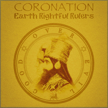 Good Over Evil - Coronation: Earth Rightful Rulers