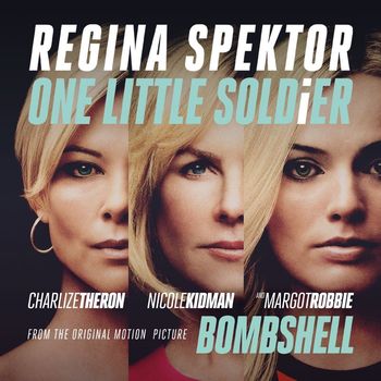 Regina Spektor - One Little Soldier (From "Bombshell" the Original Motion Picture Soundtrack)