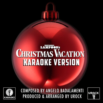 Urock Karaoke - Christmas Vacation: (From "National Lampoon's Christmas Vacation") (Karaoke Version)