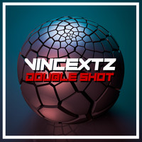 Vincextz - Double Shot