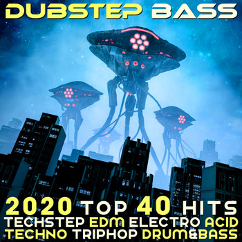Various Artists - Dubstep Bass 2020 Top 40 Hits Dubstep EDM Electro Acid Techno Trip Hop Drum & Bass
