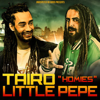Taïro & Little Pepe - Homies
