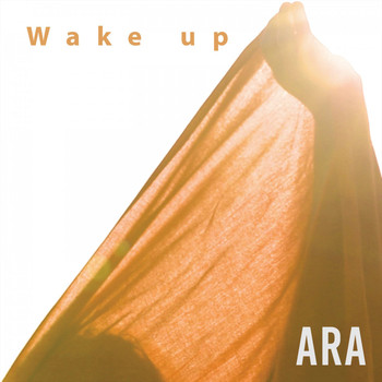 Ara - Wake Up