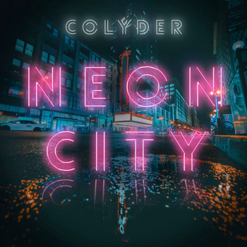Colyder - Neon City
