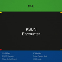 TRjj - KSUN Encounter