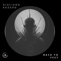 Giuliano Agüero - Back to Fest