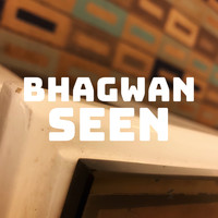 Bhagwan / - Seen
