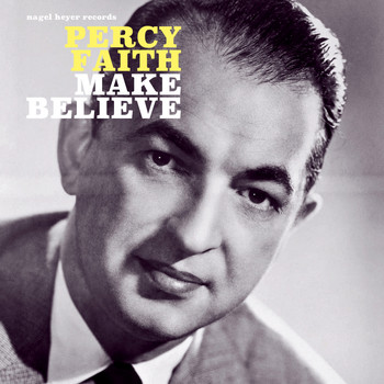 Percy Faith - Make Believe
