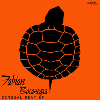 Fabian Bocanegra - Sensual Beat EP
