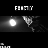 The Portland / - Exactly