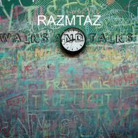 RAZMTAZ / - Walks and Talks